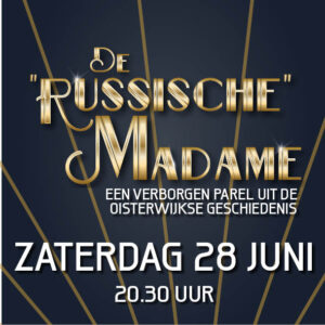 De "Russische" Madame 28 juni - 20.30 uur